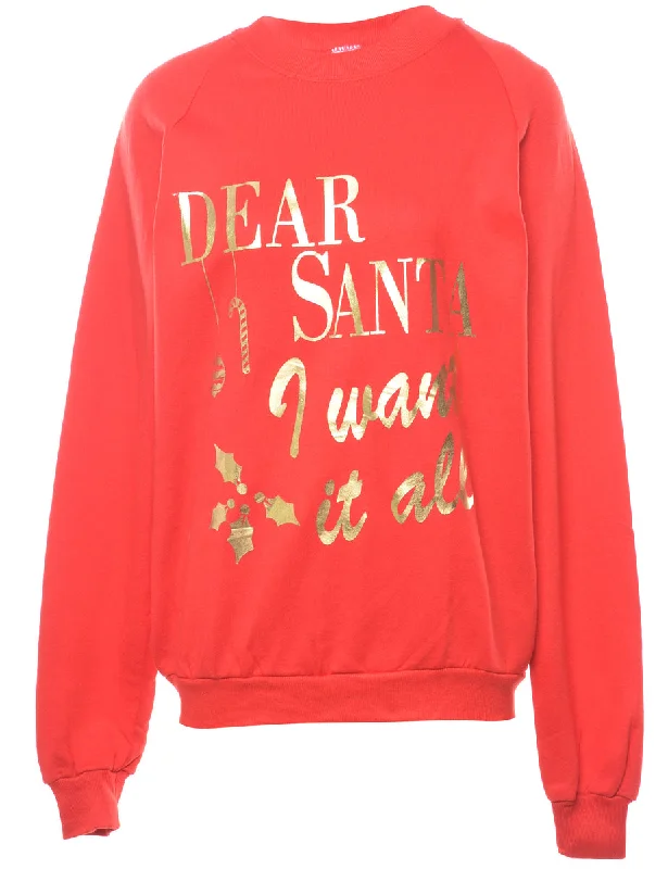 Dear Santa I Want It All Christmas Sweatshirt - L