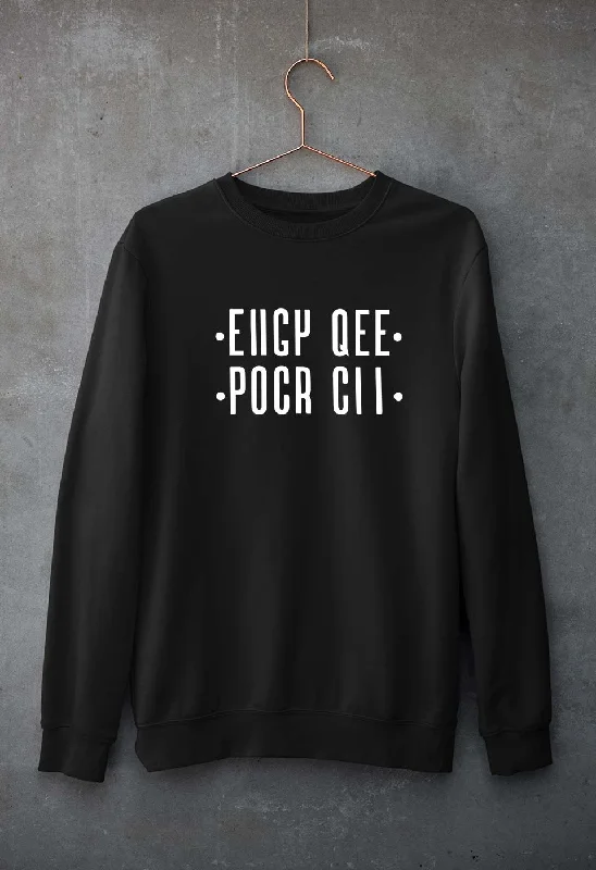 EIIGY QEE POCR CII (Fuck Off) Unisex Sweatshirt for Men/Women