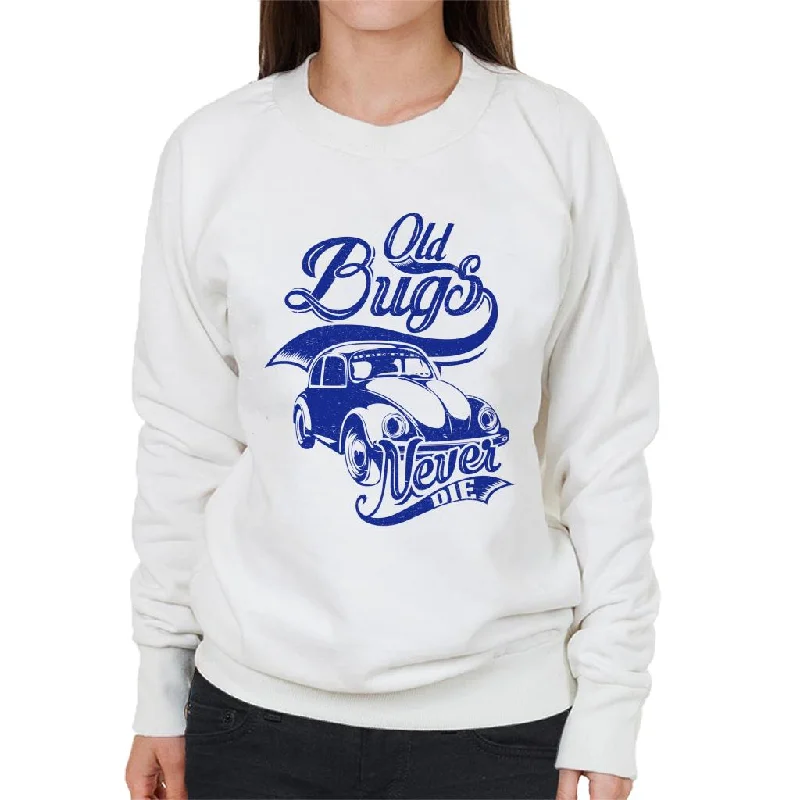 Volkswagen Retro Beetle Old Bugs Never Die Women's Sweatshirt